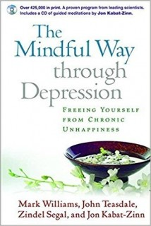 The Mindful Way through Depression: Freeing Yourself from Chronic ...