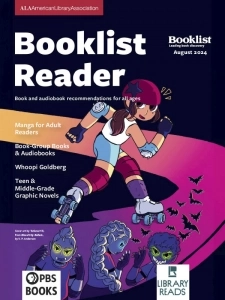 Booklist Reader - August 2024 English | 36 pages | True PDF | 12.6 MB
