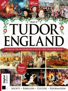 All About History Book of Tudor England - 1st Edition 2024 English | 132 pages | True PDF | 111.2 MB