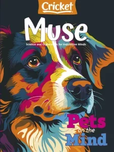 Muse The magazine of science, culture, and smart laughs for kids and children - November/December 2024 English | 52 pages | True PDF | 44.8 MB
