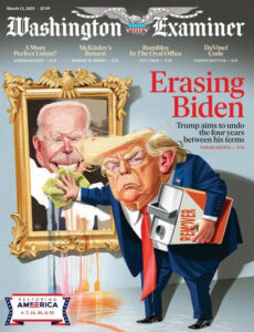华盛顿检查者杂志 Washington Examiner 2025年3月12日刊