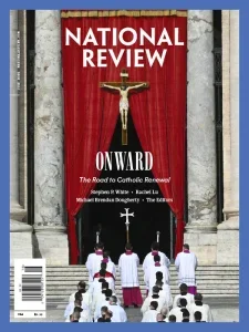 国家评论杂志PDF下载 National Review 2025年7月刊