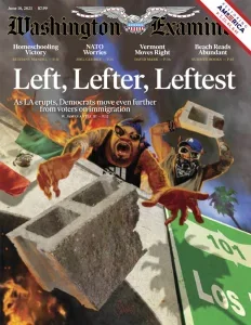 华盛顿检查者杂志 Washington Examiner 2025年6月18日刊
