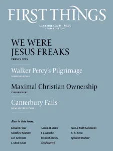 First Things - December 2025