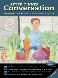 After Dinner Conversation Philosophy - December 2025