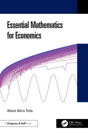 经济学核心数学 PDF电子书下载 Essential Mathematics for Economics Alexis Akira Toda