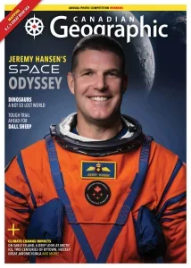加拿大地理PDF Canadian Geographic 2026年3/4月刊:杰里·汉森的太空史诗 16 加拿大地理PDF Canadian Geographic 2026年3/4月刊:杰里·汉森的太空史诗