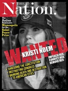 国家周刊PDF The Nation 2026年3月刊：檄文“通缉”克里斯蒂·诺姆与明尼阿波利斯的和平提名