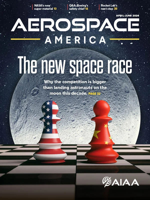 航空航天美国PDF Aerospace America 2026年4-6月刊:新太空竞赛 2 Aerospace America