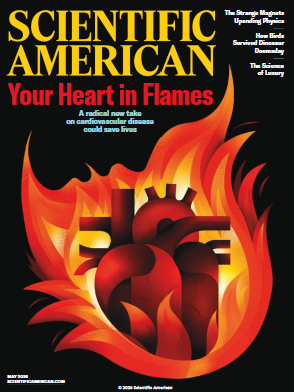 科学美国人PDF Scientific American 2026年5月刊:燃烧的心脏与心血管疾病新解 2 Scientific American