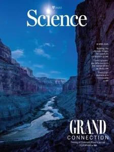 科学杂志PDF Science 2026年4月16日刊：科罗拉多河的演变封面